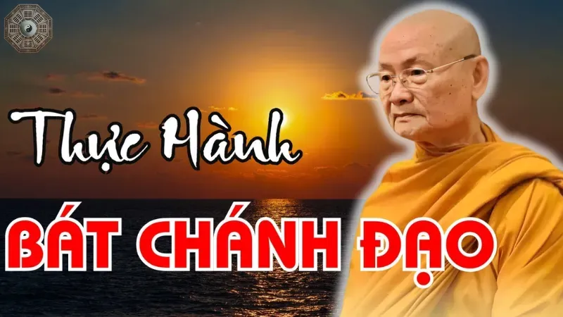 Cách thực hành bát chánh đạo hiệu quả