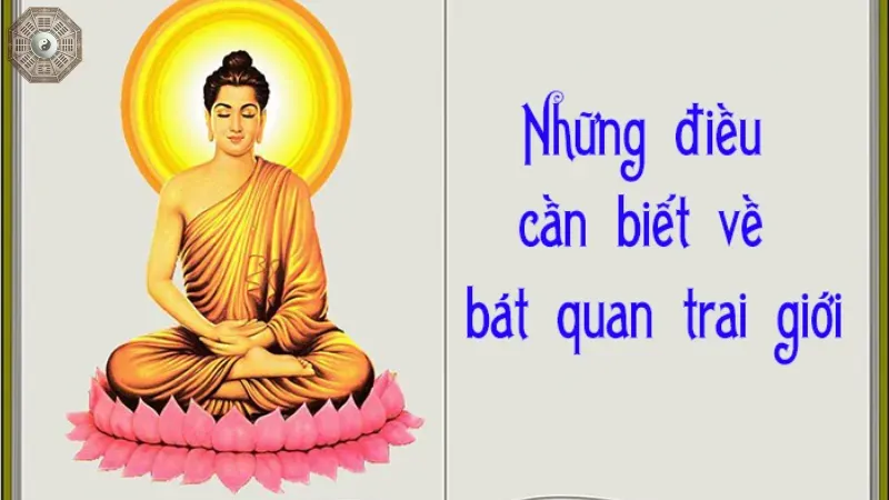 Bát quan trai giới là gì?