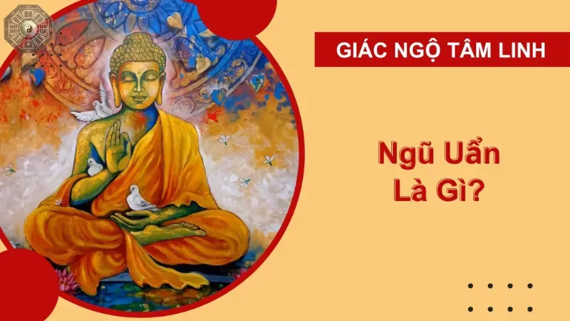Giới thiệu chung về ngũ uẩn