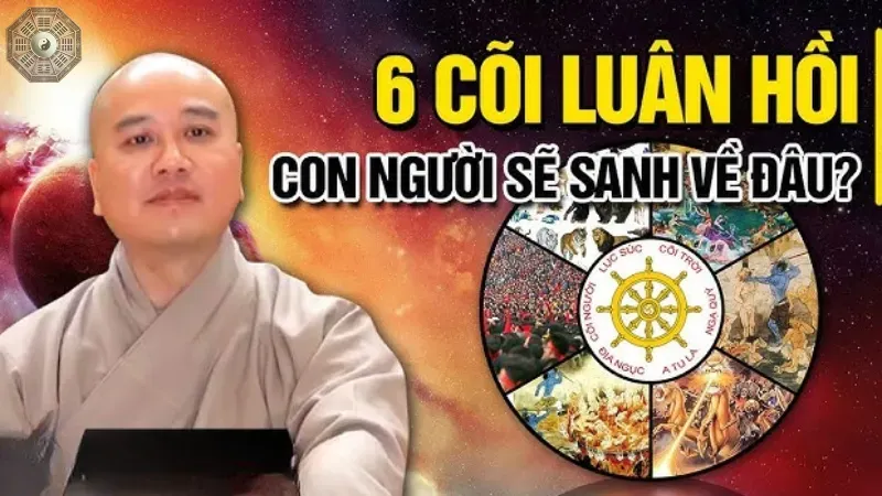 Chi tiết về 6 cõi luân hồi