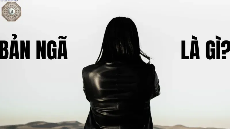 Bản ngã là gì?