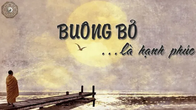 Buông bỏ trong Phật pháp là gì?