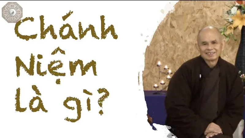 Chánh niệm trong Phật giáo là gì?