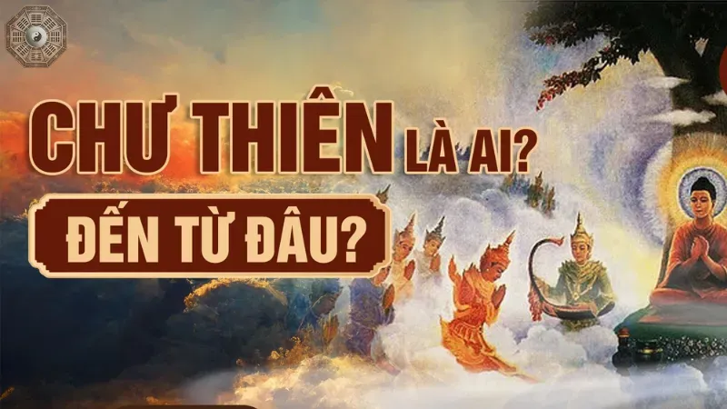 Giới thiệu về Chư Thiên