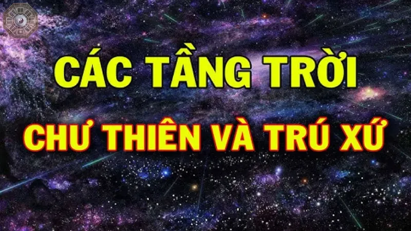 Sự phân chia các tầng trời của Chư Thiên