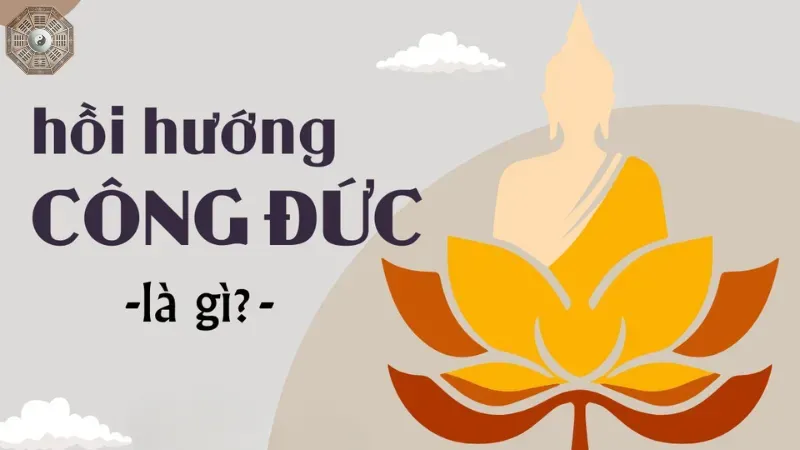 Hồi hướng công đức là gì?