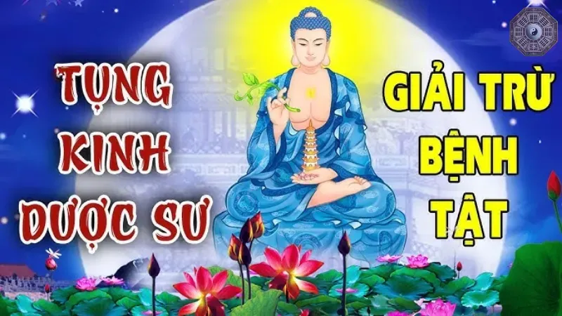 Nguồn gốc và lịch sử của Kinh Dược Sư