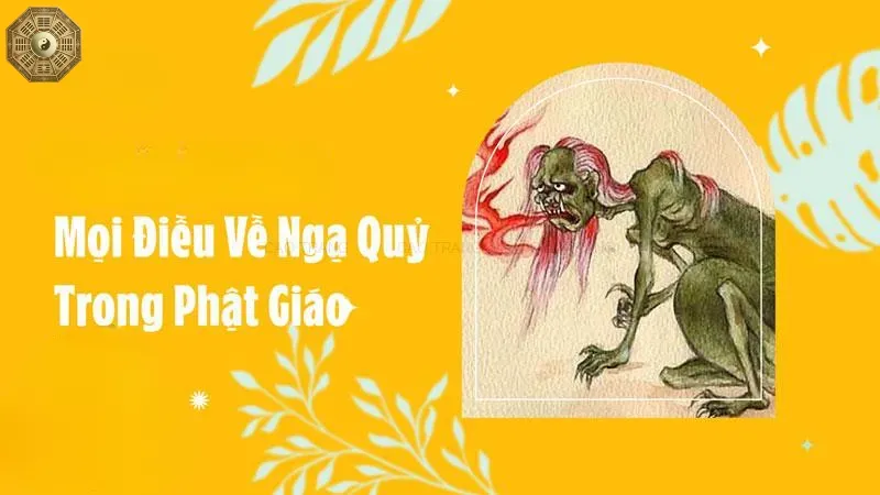 Đặc điểm của ngạ quỷ trong Phật giáo