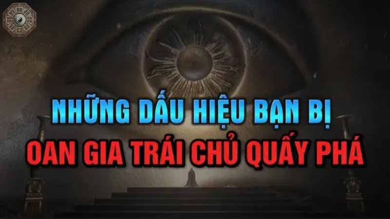 Biểu hiện của oan gia trái chủ trong đời sống