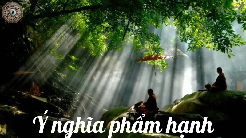 Ý nghĩa của phẩm hạnh