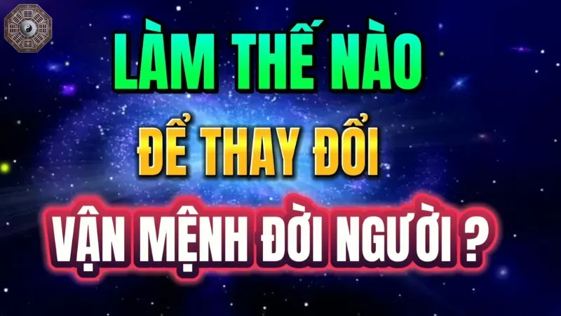 Làm thế nào để cải thiện số mệnh?