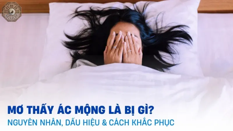 Nguyên nhân gây ra ác mộng