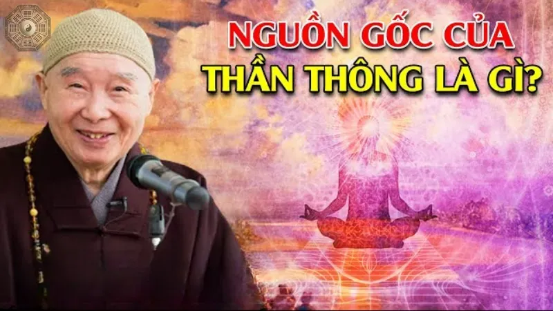 Lịch sử và nguồn gốc của thần thông 
