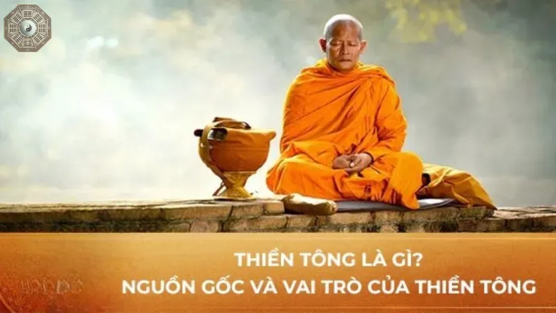 Nguồn gốc và lịch sử của thiền tông