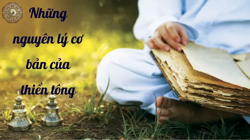 Những nguyên lý cơ bản của thiền tông