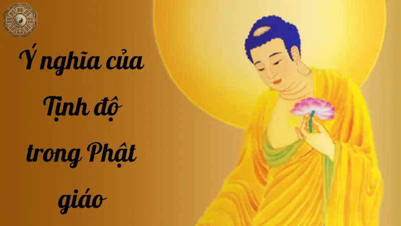 Ý nghĩa của Tịnh độ trong Phật giáo