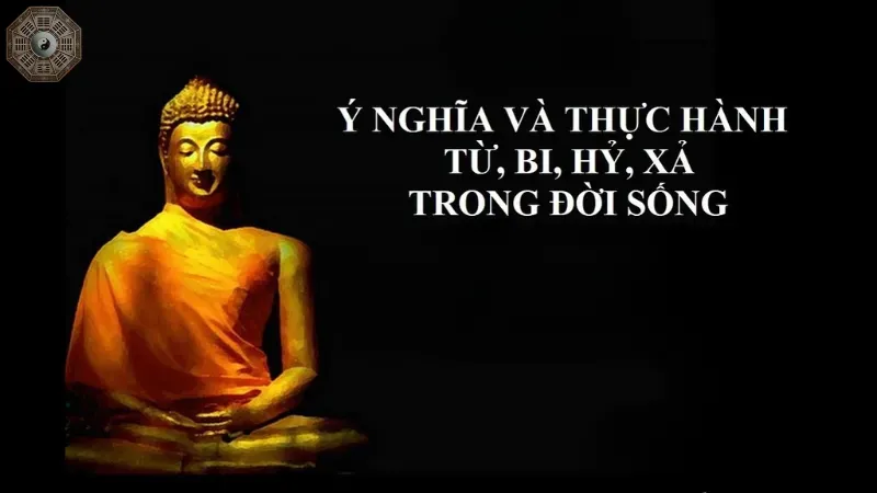 Cách thực hành từ bi hỷ xả