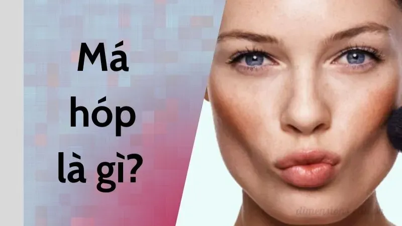 Giới thiệu về tướng người má hóp