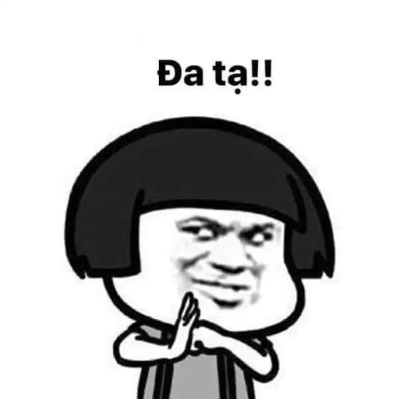 Meme đa tạ là như thế nào hấp dẫn dân mạng