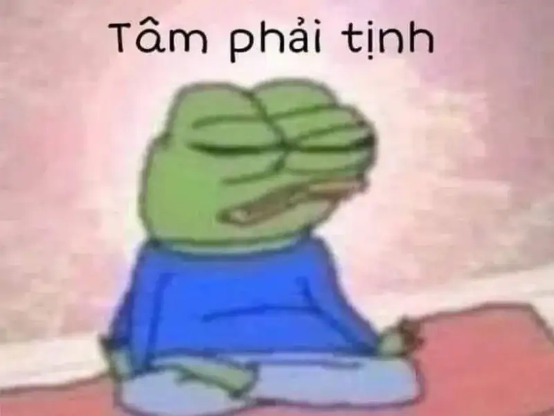 Tâm phải tịnh meme mang đến cảm giác bình yên