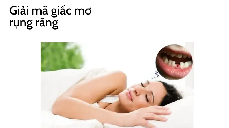 Điềm báo tâm linh giải mã giấc mơ thấy rụng răng